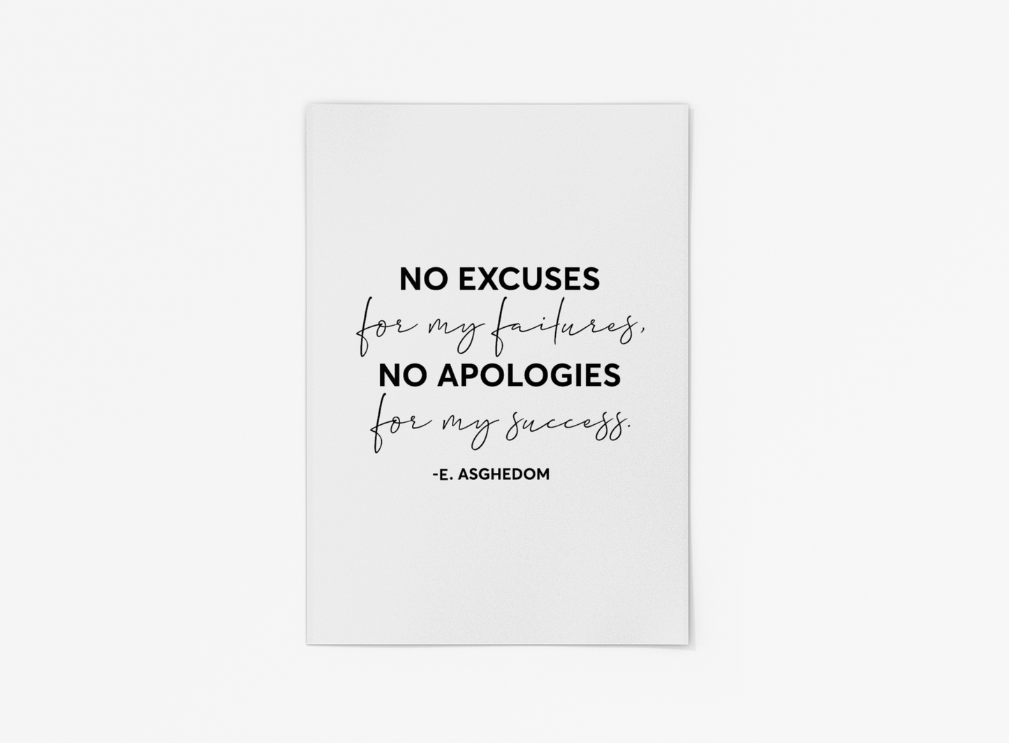 No Excuses, No Apologies
