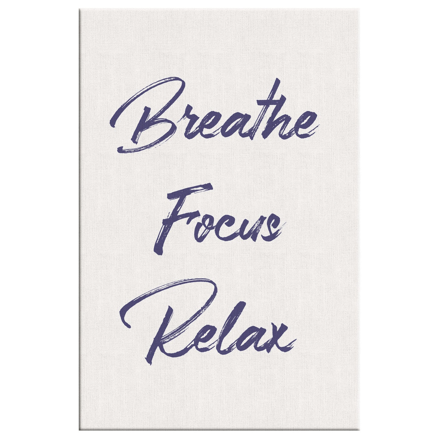 Breathe, Focus, & Relax