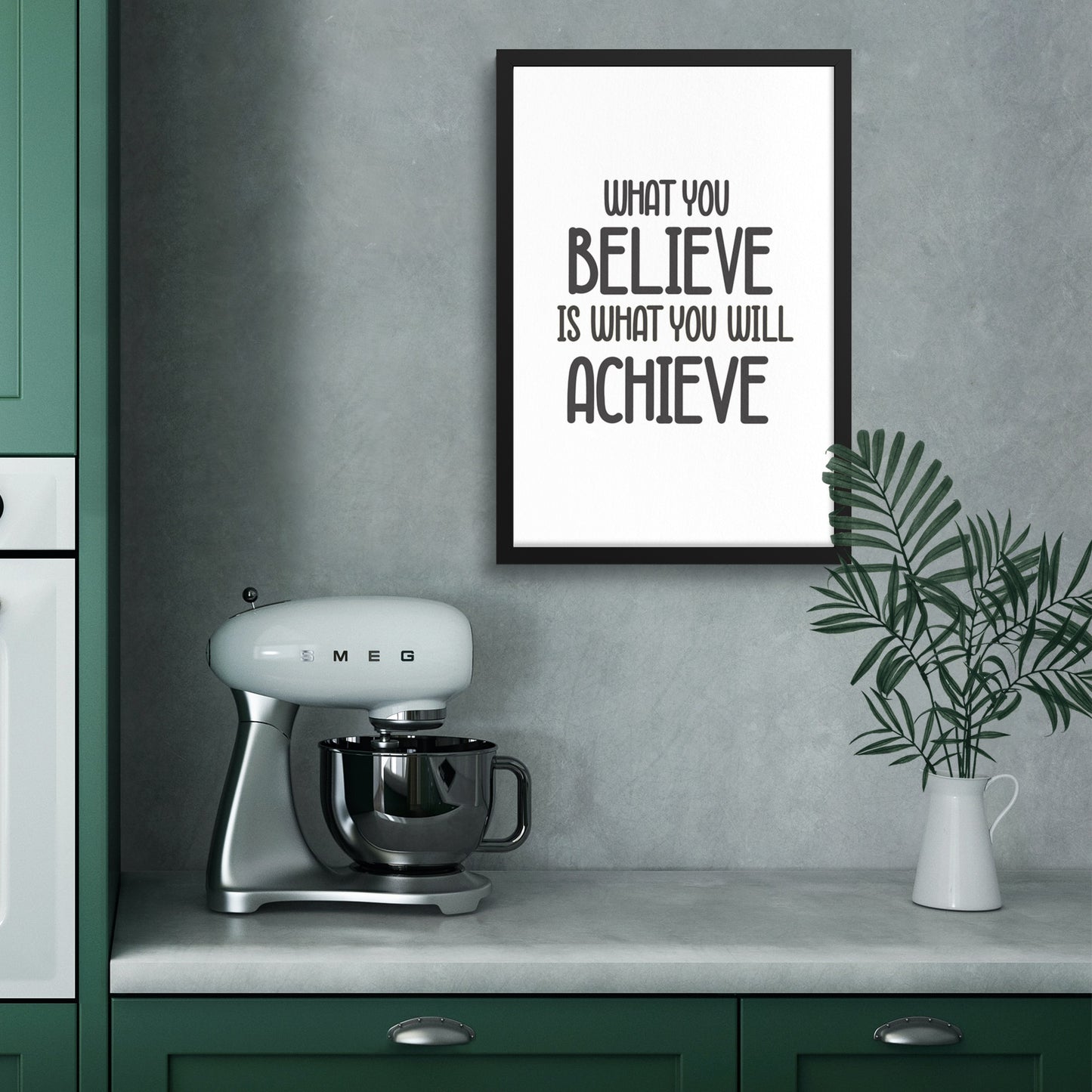 What You Believe